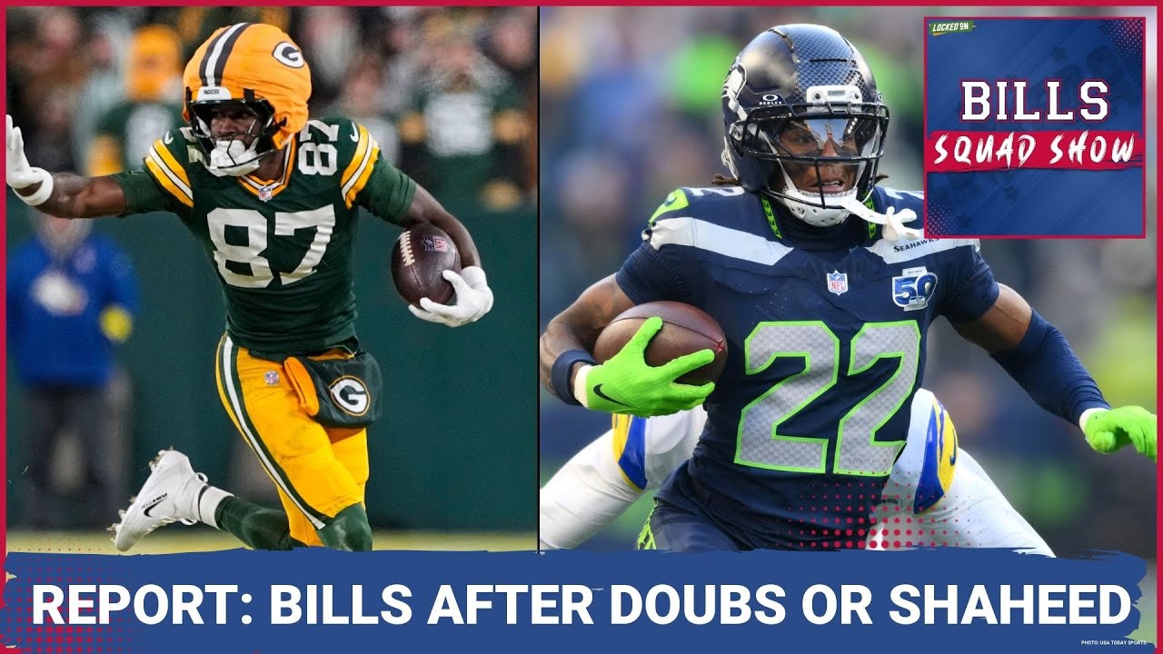 BILLS SQUAD SHOW: Bills TARGETING Doubs or Shaheed.  Should they REBUILD through free agency?
