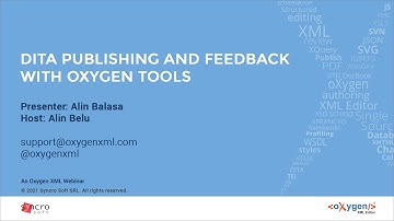 Webinar: DITA Publishing and Feedback with Oxygen Tools
