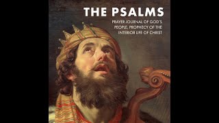Easter Bible Study on Psalms: Session 6 - The Psalms on Our Lips and in Our Lives