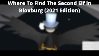 Where To Find The Second Elf in Bloxburg (2021 Christmas Update)