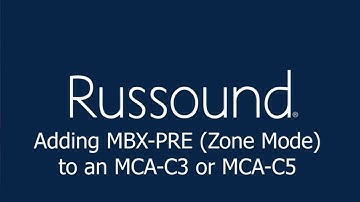 Adding MBX-PRE (Zone Mode) to MCA-C3 or MCA-C5