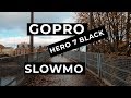 GoPro Hero 7 Black Slow Motion Test