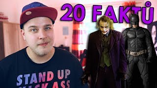 20 FAKTŮ - Batman Temný rytíř