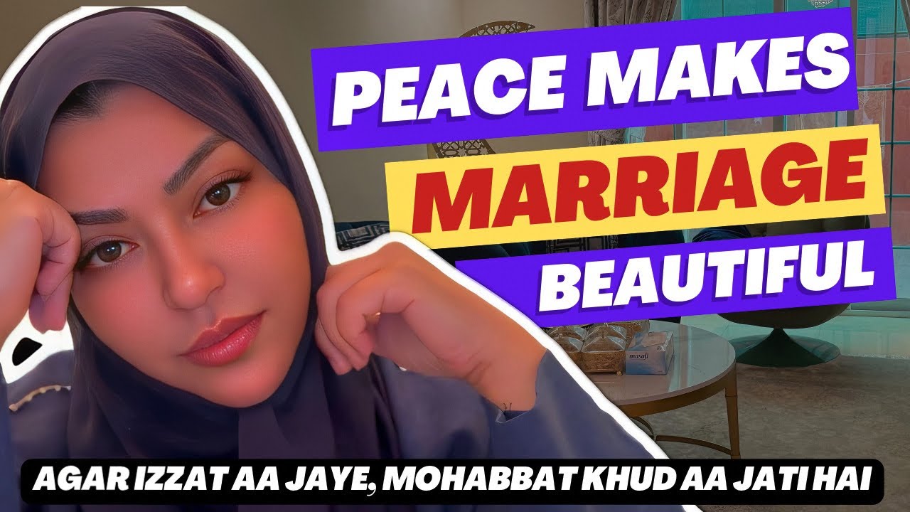 Husband Ke Dil Mein Izzat Aur Mohabbat Kaise Paida Karein | Sukoon Bhari Shadi Ka Raaz 