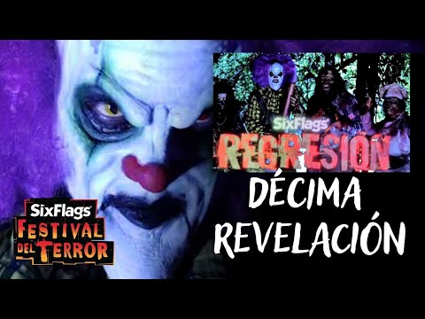 DÉCIMA REVELACIÓN - Festival del Terror - Six Flags México - Regresión