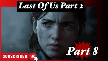 Last Of Us Part 2 / No Commentary / Part 8 - To the TV Station / Found Leah? (PS5) full game