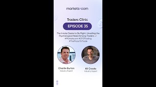 TRADERS CLINIC 35: The Innate Desire to Be Right 📚