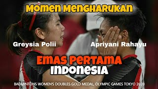 Momen Mengharukan Greysia Polii & Apriyani Rahayu | EMAS PERTAMA INDONESIA (OLIMPIADE TOKYO 2020)