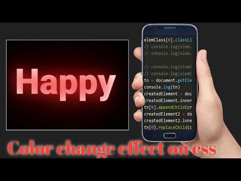 Color change effect on css| coding on  Android| pure css