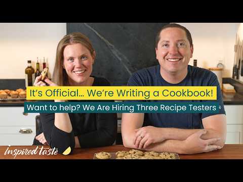 We're Writing a Cookbook! Want to help? We are Hiring Recipe Testers!