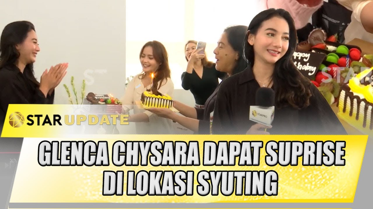 GLENCA CHYSARA DAPAT SUPRISE DI LOKSYUT, DAPAT DOA MANIS DARI LUCKY PERDANA | STAR UPDATE