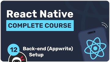 Complete React Native Tutorial #12 - Backend Setup with Appwrite