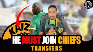 I WANT STEPHANE AZIZ KI AT KAIZER CHIEFS NEXT SEASON, DStv PREMIERSHIP, TRANSFER NEWS UPDATES