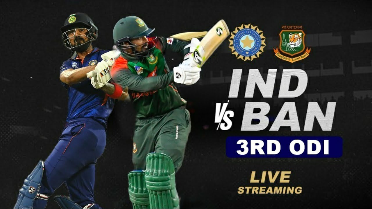 India Vs Bangladesh 3rd ODI Match Live IND Vs BAN 3rd ODI Match Live India Tour of Bangladesh