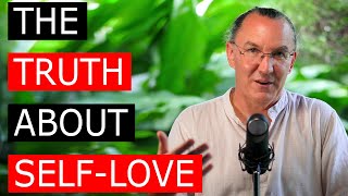 The Surprising Truth About Self-Love (Nobody Tells You This)