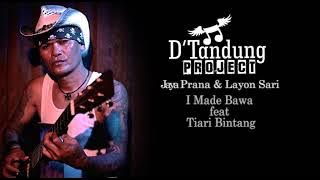 D'Tandung PROJECT - Jaya Prana & Layon Sari