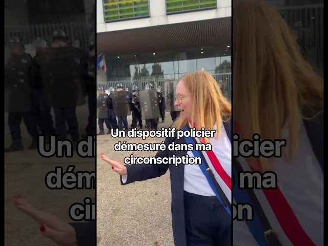 Un dispositif policier démesuré dans ma circonscription