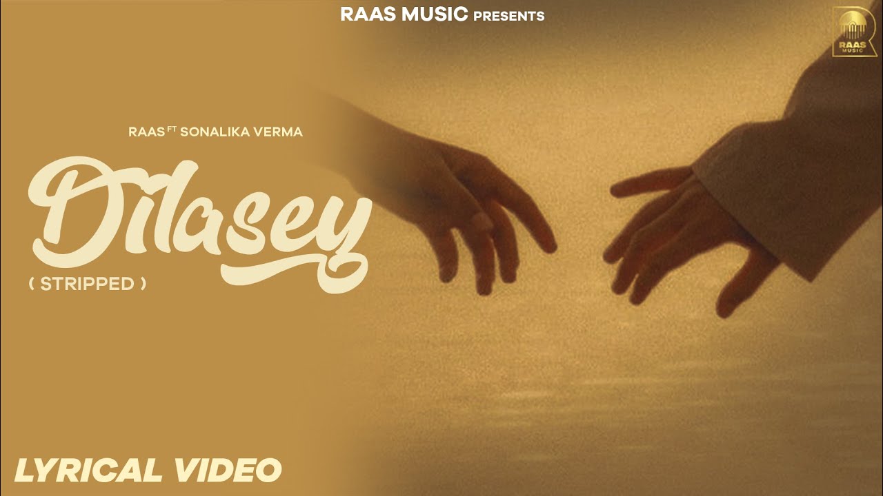Watch Dilasey: (Lyrical Video) Raas & Sonalika Verma | Street Boy on YouTube Watch Dilasey: (Lyrical Video) Raas & Sonalika Verma | Street Boy on YouTube