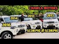 MAHINDRA SCORPIO IN VERY REASONABLE PRICE / CHAWLA MOTORS @Chawla Motors