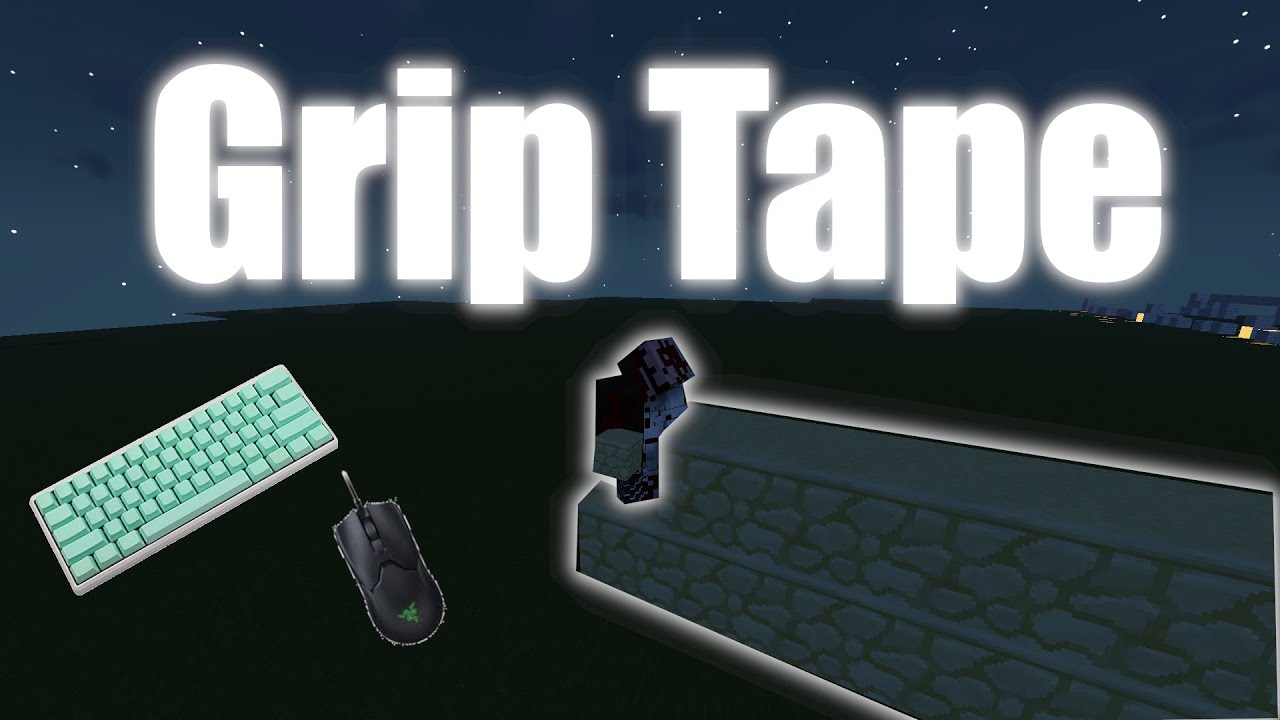 I got mouse grip tape Keyboard and Mouse Cam YouTube
