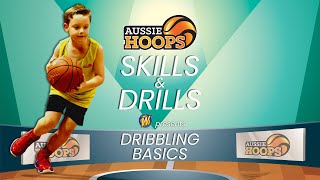 Aussie Hoops Skills & Drills | Dribbling Basics