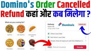 How to Get Refund Domino's 2024 | Domino's order Cancel Refund | Domino's Refund
