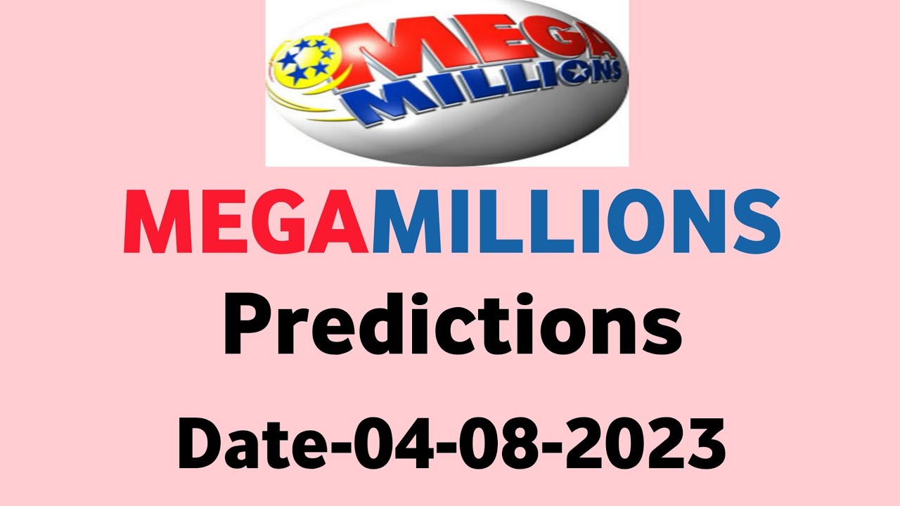 MegaMillions Predictions for 4 August 2023 Usa megamillions drawing