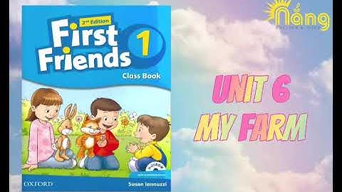 First Friends 1 2nd edition | Unit 6: My farm