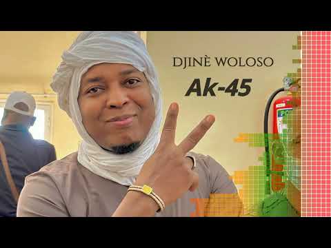 Ak-45_-_Djinè woloso