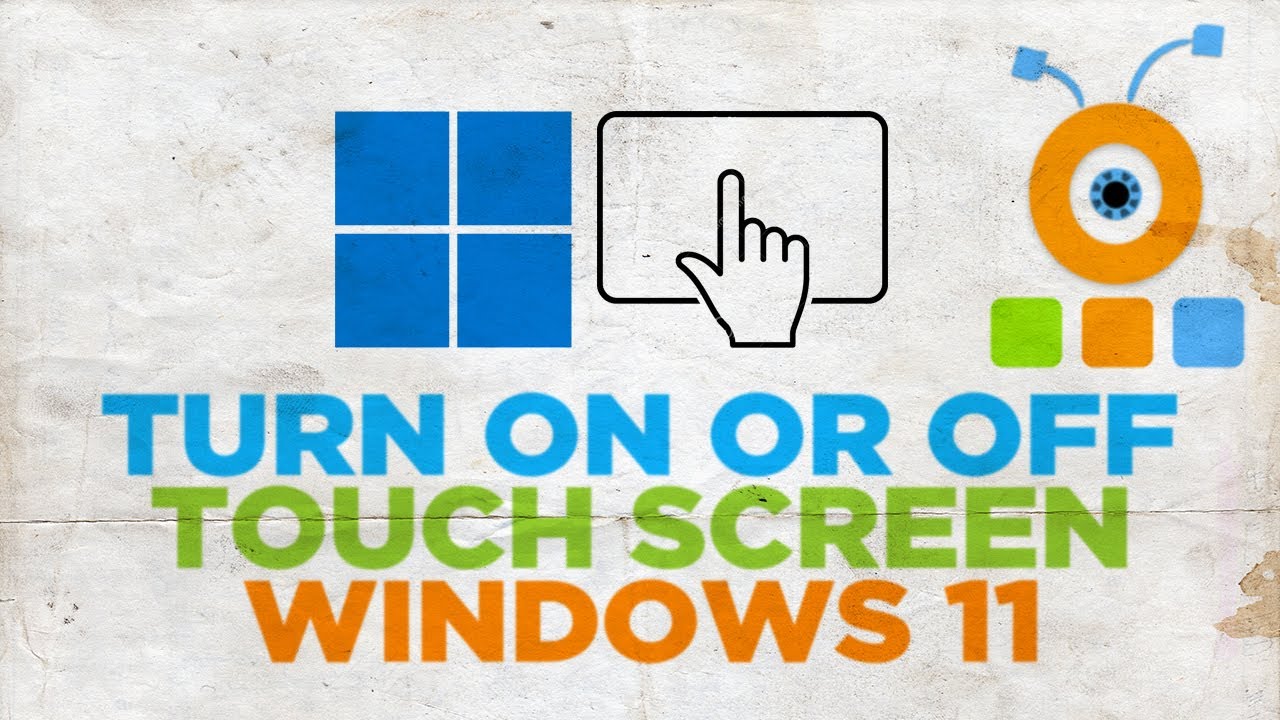 How To Enable Or Disable Touch Screen In Windows 11 YouTube