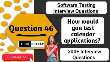 How would you test calendar application? | Software testing interview questions 2025 | Tech Bharat