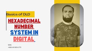 Hexadecimal Number system in digital electronics/fundamentals/DLD lecture