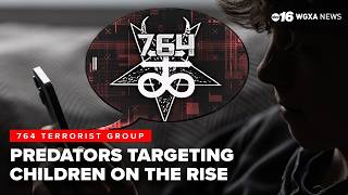 What is the terrorist group 764 and why are they targeting kids?