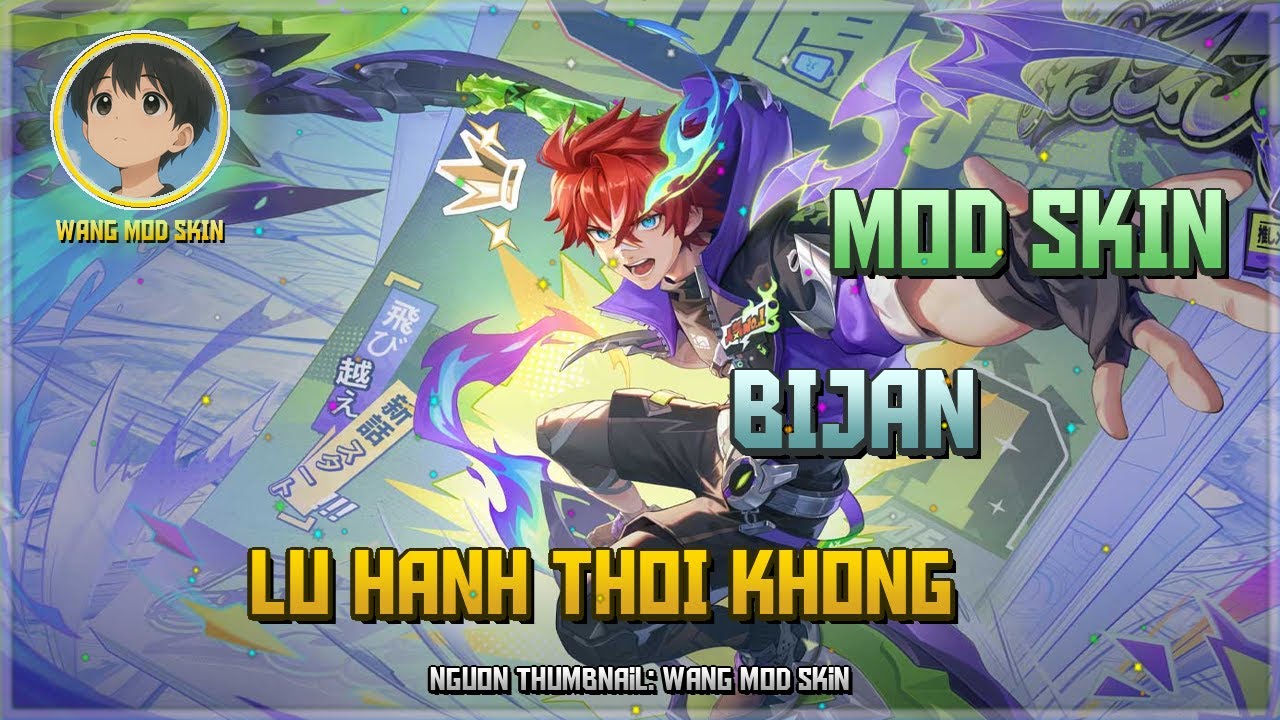 [Cập Nhật 24/02] Mod Bijan Lữ Hành Thời không : Mới Nhất Sau Update 14-02 - Wang Mod Skin