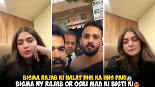 Bisma Rajab Ki Halat Dhk Ka Hns Pari Bisma Ny Rajab Or Oski Maa Ki Bisti Ki