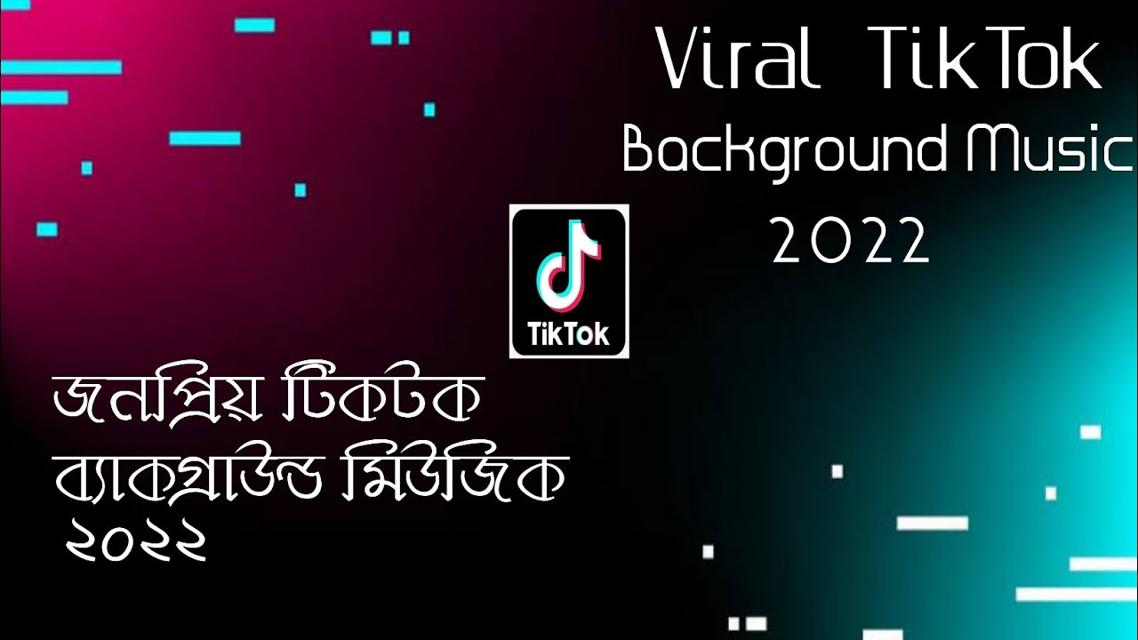 Top 5 Tiktok Background Music 2022 | Viral Tiktok Music | জনপ্রিয় টিকটক  ব্যাকগ্রাউন্ড মিউজিক ২০২২ - YouTube