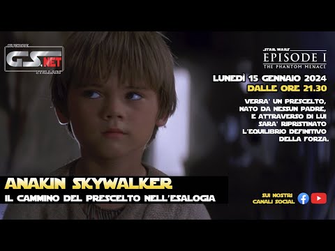 LIVE 15/01/2024: Anakin Skywalker il Cammino del Prescelto nell'Esalogia - Ep.I