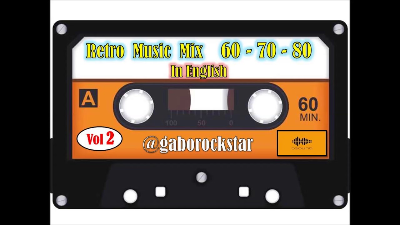Retro Music 70 80 90 En Ingles Mix Por Gaborockstar Youtube