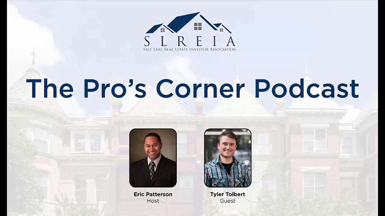 Pros Corner Podcast: Tyler Tolbert - "Stop Looking for Deals!"