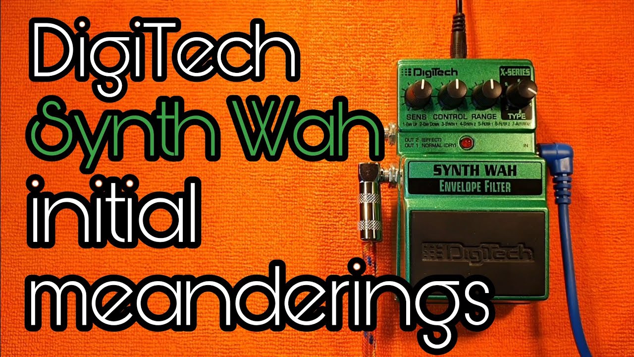 DigiTech Synth Wah: initial meanderings