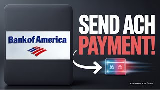 How To Send ACH Payment Bank Of America