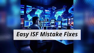 Avoid Common ISF Filing Mistakes Easily!
