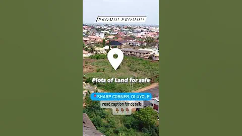 Plot of Lands for sale in a Very Developed Environment at Sharp corner, Oluyole Estate Ibadan.