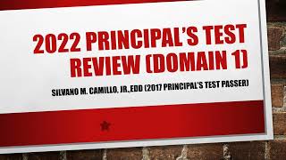 2022 PRINCIPAL'S TEST REVIEW DOMAIN 1