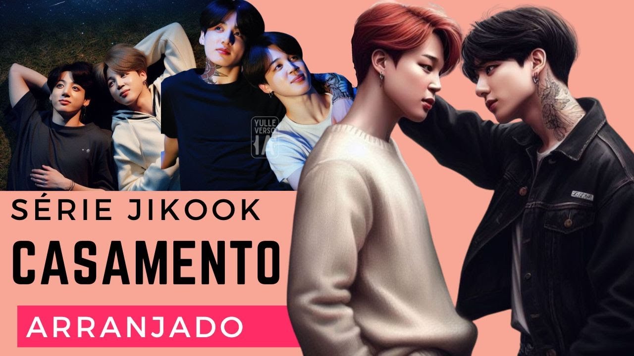 FILME JIKOOK ABO - CASAMENTO ARRANJADO - 02 - LILI DUDU - BTS IMAGINE - ÔMEGA E ALFA