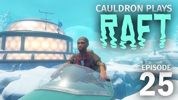 Iceberg Ahead! Crashing into Temperance (Part 1) // Cauldron Plays Raft // Episode 25