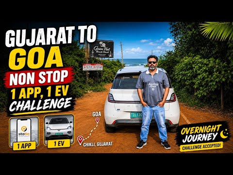 Gujarat to Goa NON-STOP in an EV! ⚡ | 1 App, 1 EV Challenge | Day 3