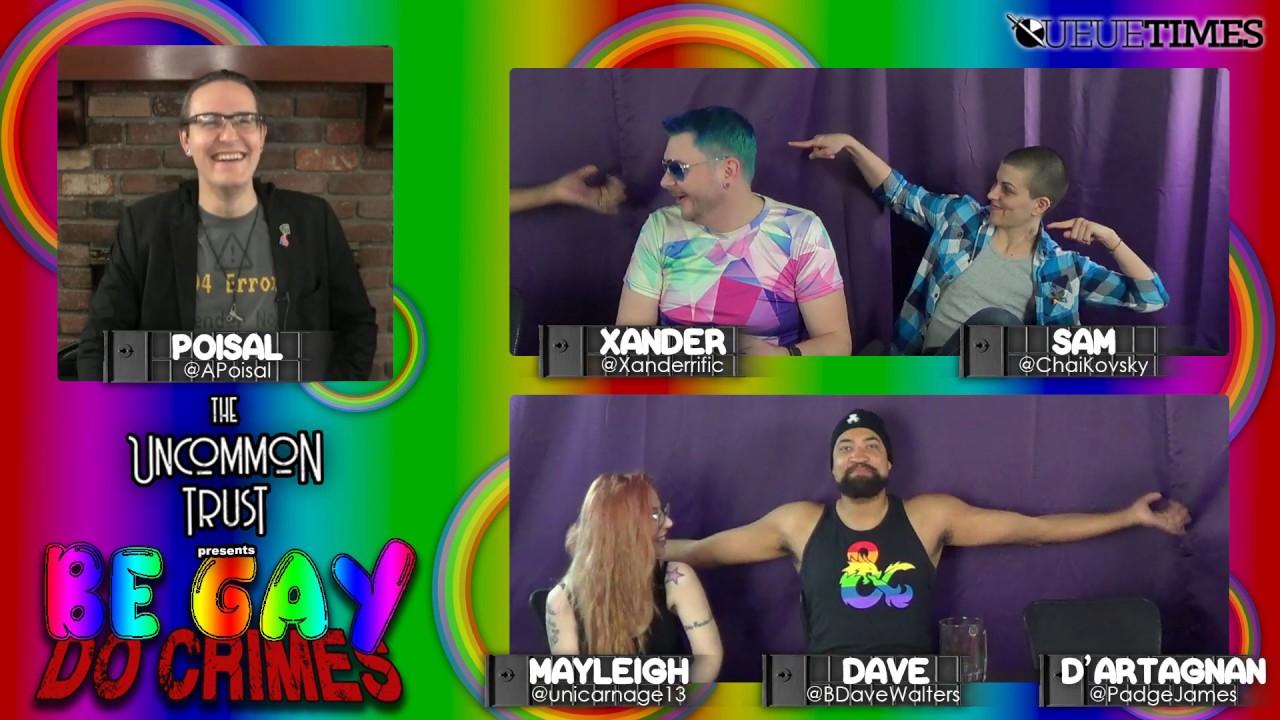 The Uncommon Trust Presents: Be Gay Do Crime One Shot