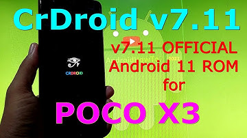 CrDroid v7.11 OFFICIAL for Poco X3 NFC (Surya) Android 11