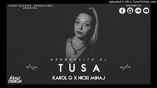 KAROL G X NICKI MINAJ │REMIX │ TUSA ❌ HERNANCITO DJ